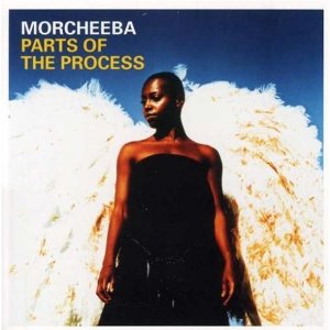 morcheeba parts of the proces /best of/